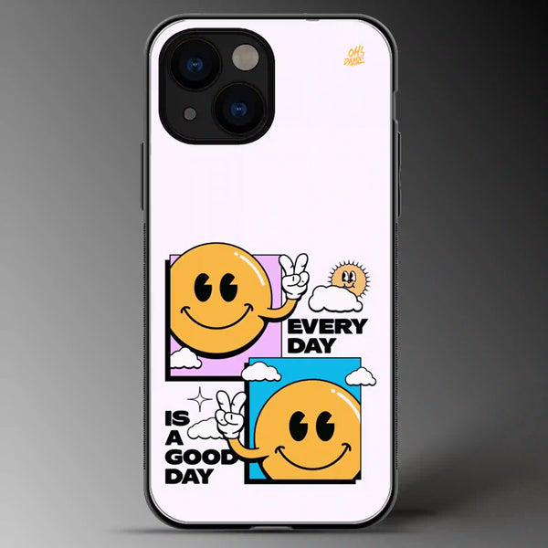 Everyday is a Good Day | Quotes | Colored | Glass Phone Cover | Mobile Cover (Case) | Back Cover